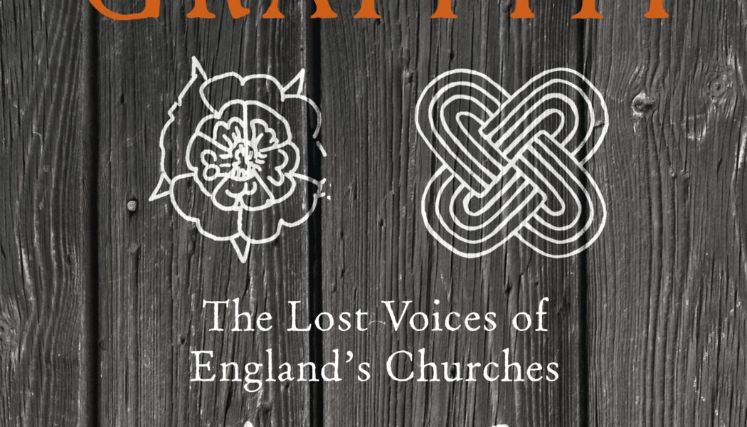 Medieval Graffiti: The Lost Voices of England’s Churches (2015)
