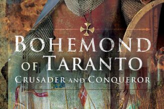 Bohemond of Taranto: Crusader & Conqueror