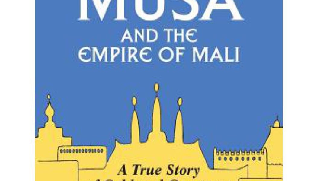 Mansa Musa & the Empire of Mali (2013)