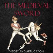 Cutting with the Medieval Sword: Theory & Application