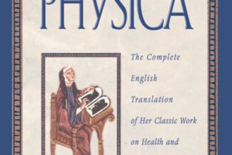 Hildegard von Bingen’s Physica: The Complete English Translation of Her Classic Work on Health & Healing (1998)