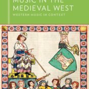 Music in the Medieval West – Western Music in Context