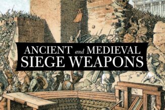 Ancient & Medieval Siege Weapons: A Fully Illustrated Guide To Siege Weapons & Tactics