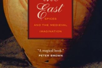 Out of the East: Spices & the Medieval Imagination