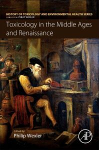 Toxicology in the Middle Ages & Renaissance (2017)