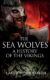 The Sea Wolves: A History of the Vikings (2014)