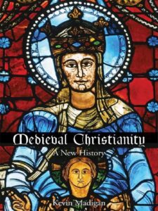 Medieval Christianity: A New History