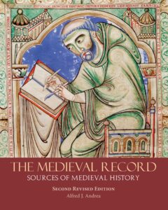 The Medieval Record: Sources of Medieval History (2020)
