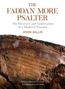 The Fadden More Psalter: The Discovery & Conservation of a Medieval Treasure