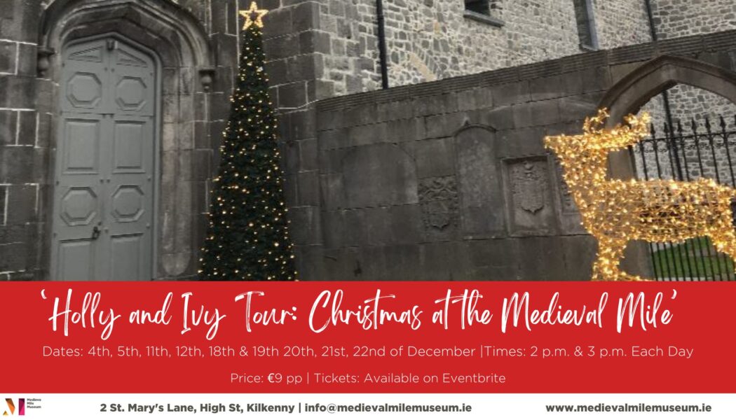 Holly and Ivy Tour: Christmas at the Medieval Mile