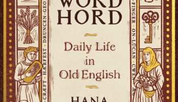 The Wordhord: Daily Life in Old English (2022)
