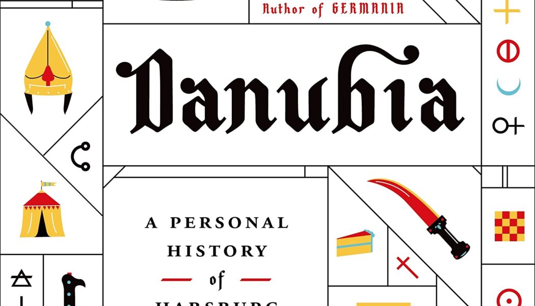 Danubia: A Personal History of Habsburg Europe (2014)