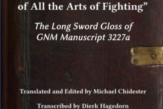 The Foundation & Core of All the Arts of Fighting: The Long Sword Gloss of GNM Manuscript 3227a (2021)