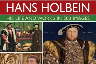 Hans Holbein: His Life & Works in 500 Images (2022)