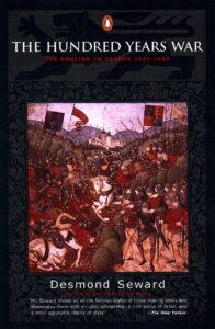 The Hundred Years War: The English in France 1337-1453 (1999)