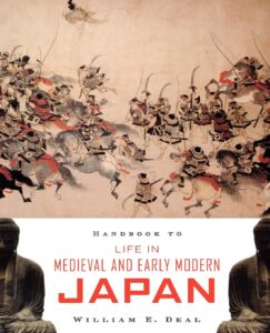 Handbook to Life in Medieval & Early Modern Japan (2007)