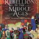 Rebellion in the Middle Ages: Fight Against the Crown (2022)