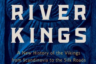River Kings: A New History of the Vikings from Scandinavia to the Silk Roads (2022)