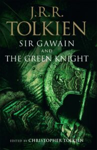Sir Gawain & the Green Knight, Pearl, & Sir Orfeo (2021)