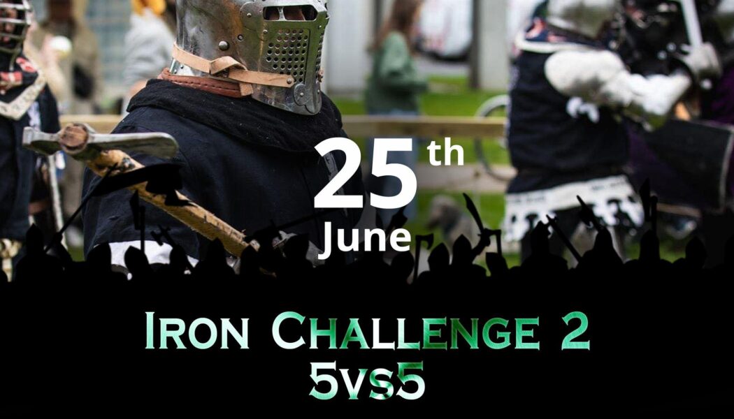 Iron Challenge 2 Buhurt League Tournament 2022