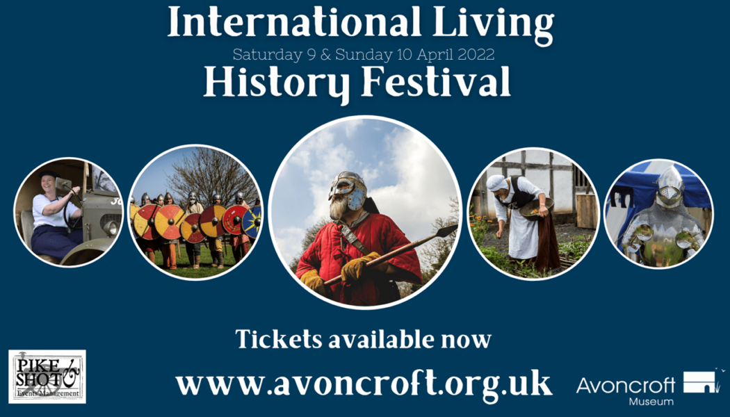 Avoncroft International Living History Festival 2022