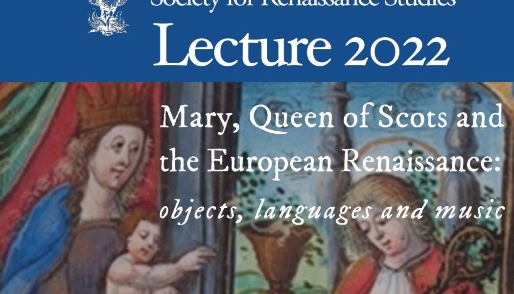 Society for Renaissance Studies Annual Lecture 2022