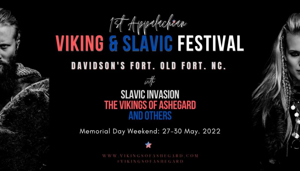Appalachian Viking & Slavic Invasion 2022
