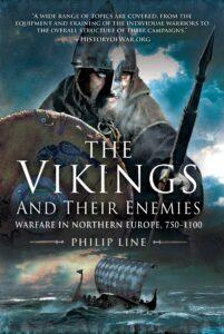 Vikings and Their Enemies: Warfare in Northern Europe, 750–1100