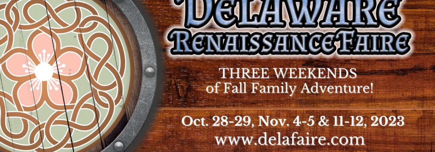 Delaware Renaissance Faire 2023 – Opening Weekend