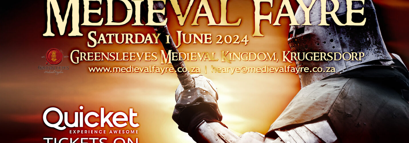 The 11th Annual Johannesburg Medieval Fayre