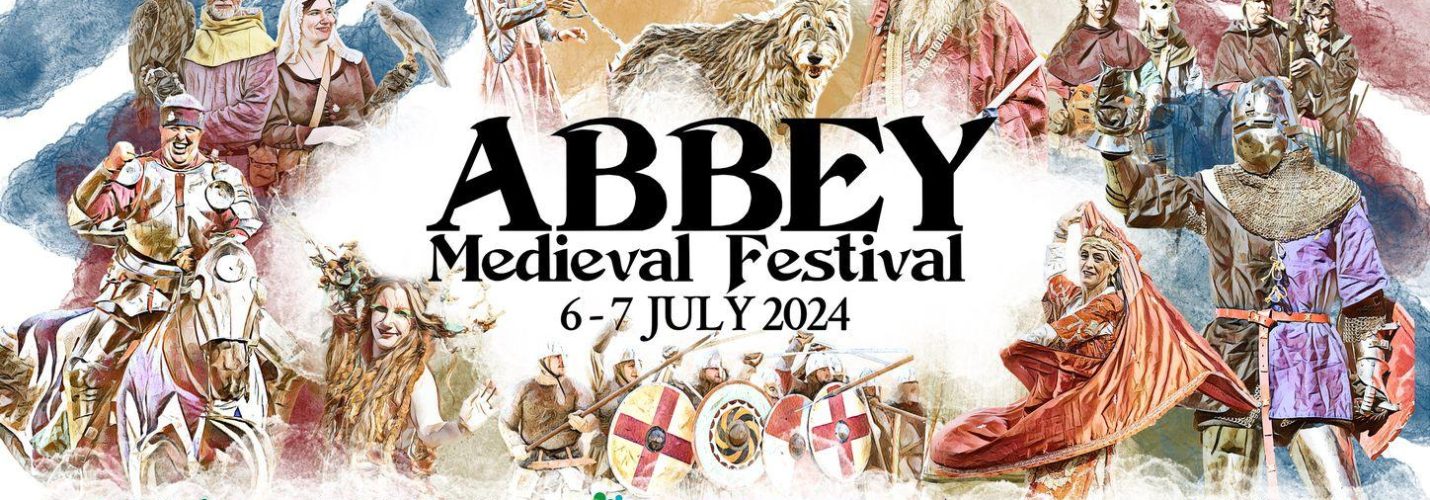 Abbey Medieval Festival 2024
